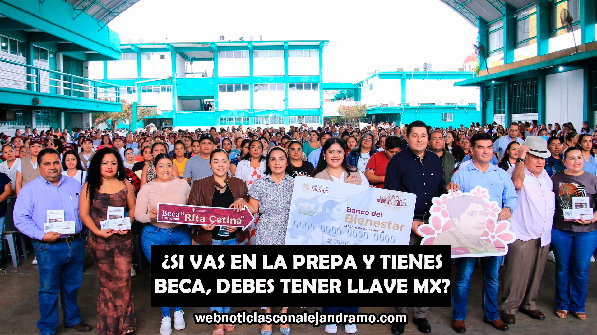 ¿Debes crear tu Llave MX para la Beca Benito Juárez de Preparatoria o la escuela te lo indicará?