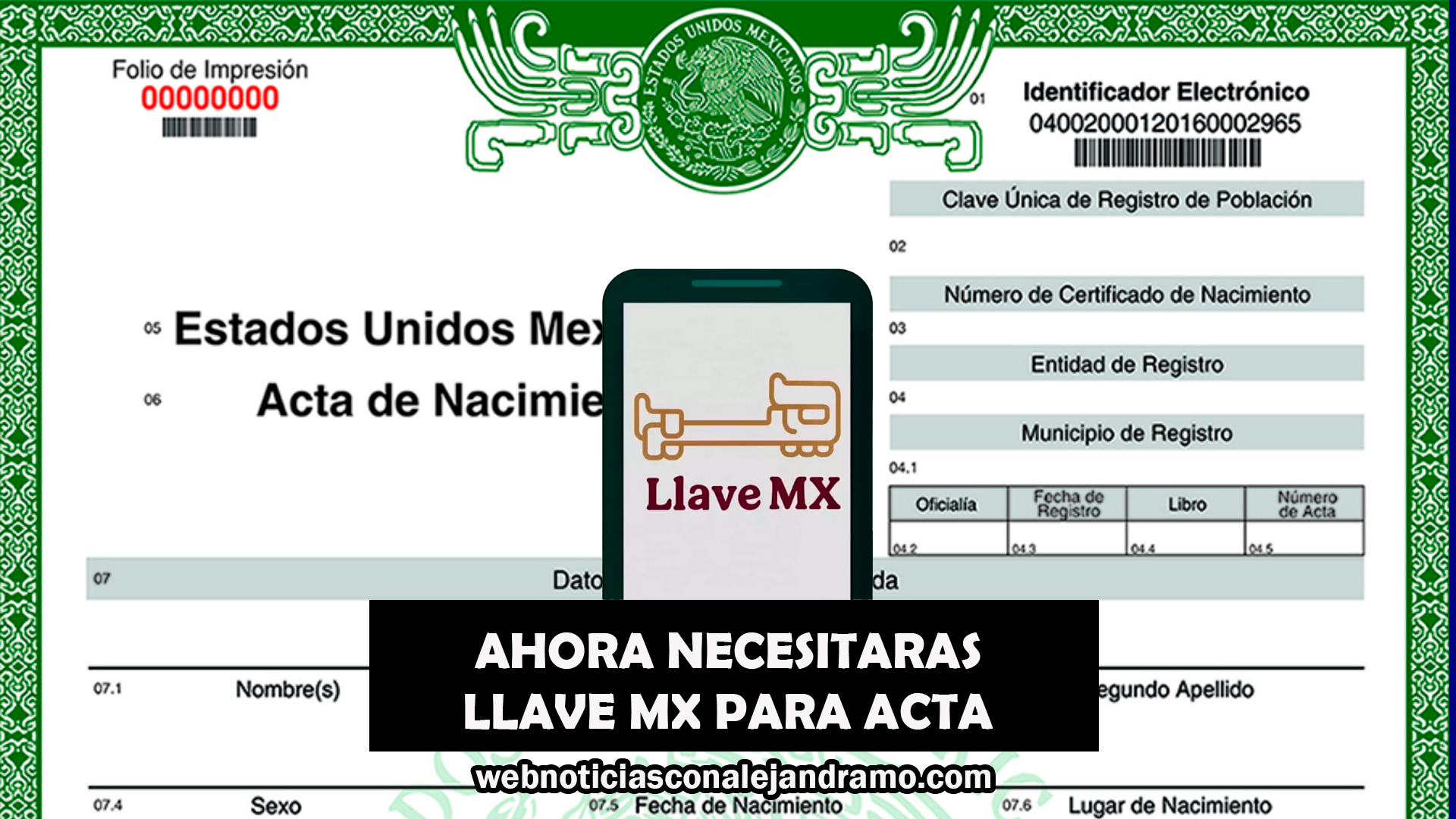 La Llave MX revoluciona la obtención del acta de nacimiento certificada: ya no basta con ingresar CURP