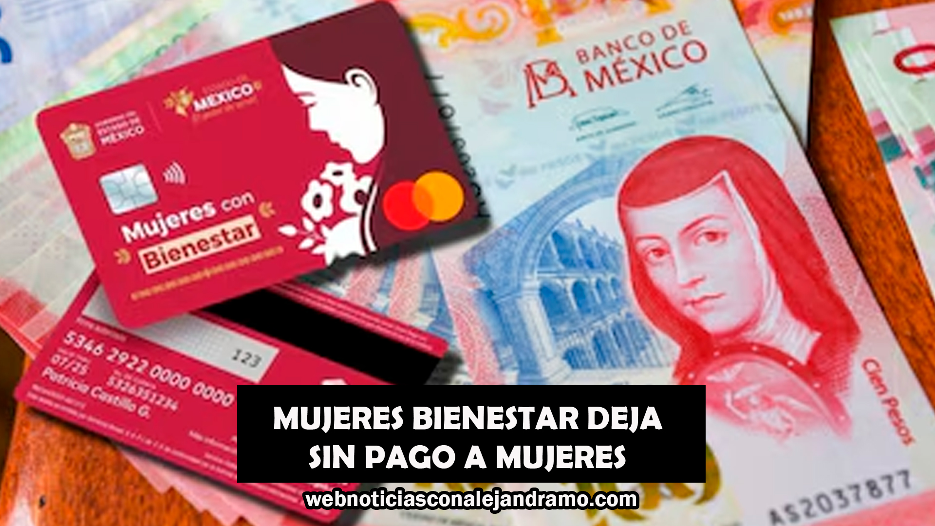 Nuevo corte en el padrón de “Mujeres con Bienestar” deja a miles sin apoyo económico este bimestre