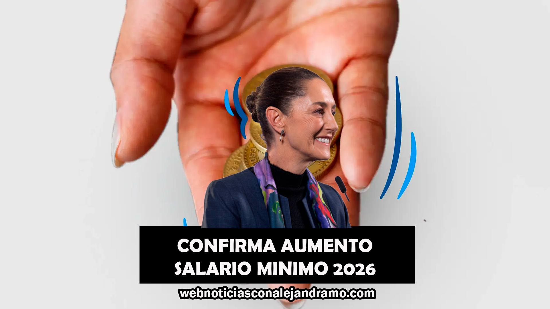 Nuevo aumento al salario mínimo en México: un avance sostenido hacia la canasta básica
