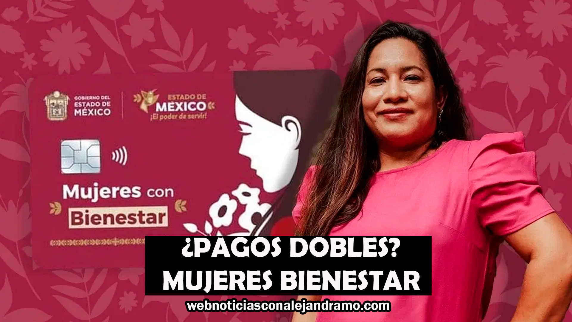 Apoyo Combinado en Edomex: Mujeres de 50 a 59 Años Pueden Recibir Doble Beneficio en Septiembre