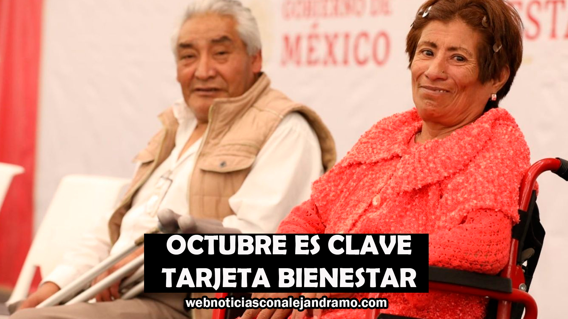 Octubre clave para la Pensión Mujeres Bienestar 2025: así recogerás tu tarjeta y cuándo comienza el pago