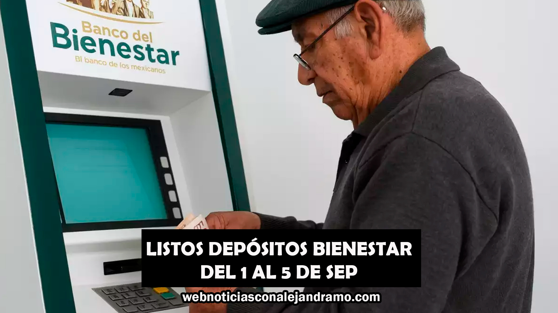 Calendario de Pagos de la Pensión Bienestar: Quiénes reciben su depósito del 1 al 5 de septiembre