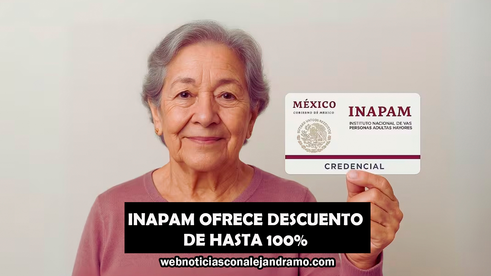 Beneficios del INAPAM: cuándo aplican descuentos del 100 % en CDMX y Edomex, cómo obtenerlos y quiénes califican