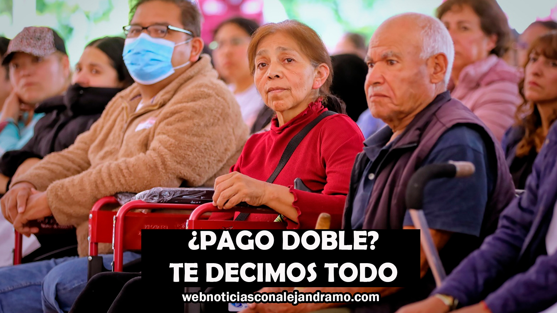 Pensión Bienestar adelanta pagos de septiembre: ¿quiénes recibirán el depósito bimestral de 6 200 pesos?