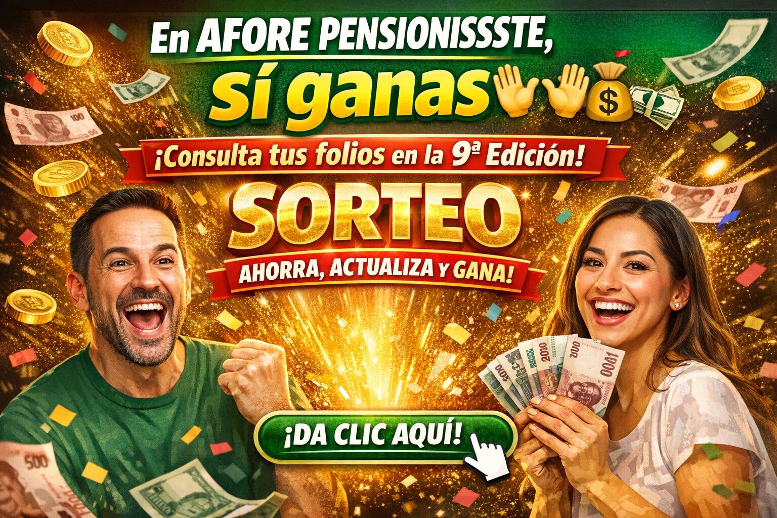 En AFORE PENSIONISSSTE, sí ganas: consulta tus folios del Sorteo “Ahorra, Actualiza y Gana”
