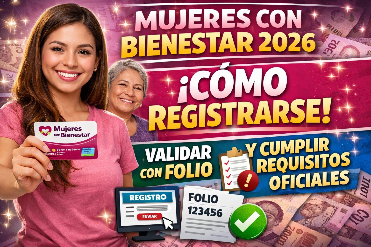 Mujeres con Bienestar 2026: cómo registrarse, validar con folio y cumplir los requisitos oficiales