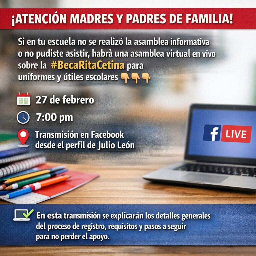 Convocan a madres y padres a asamblea virtual sobre la Beca Rita Cetina para uniformes y útiles escolares
