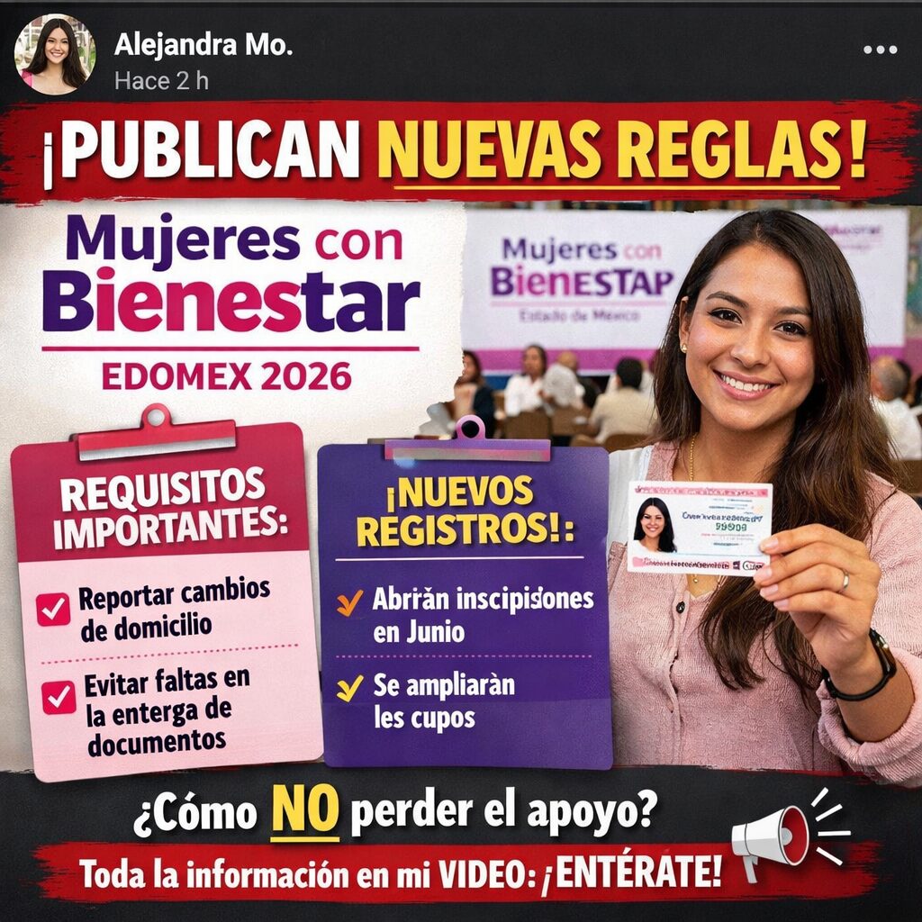 Publican nuevas reglas de Mujeres con Bienestar Edomex 2026: requisitos para no perder el apoyo y nuevos registros
