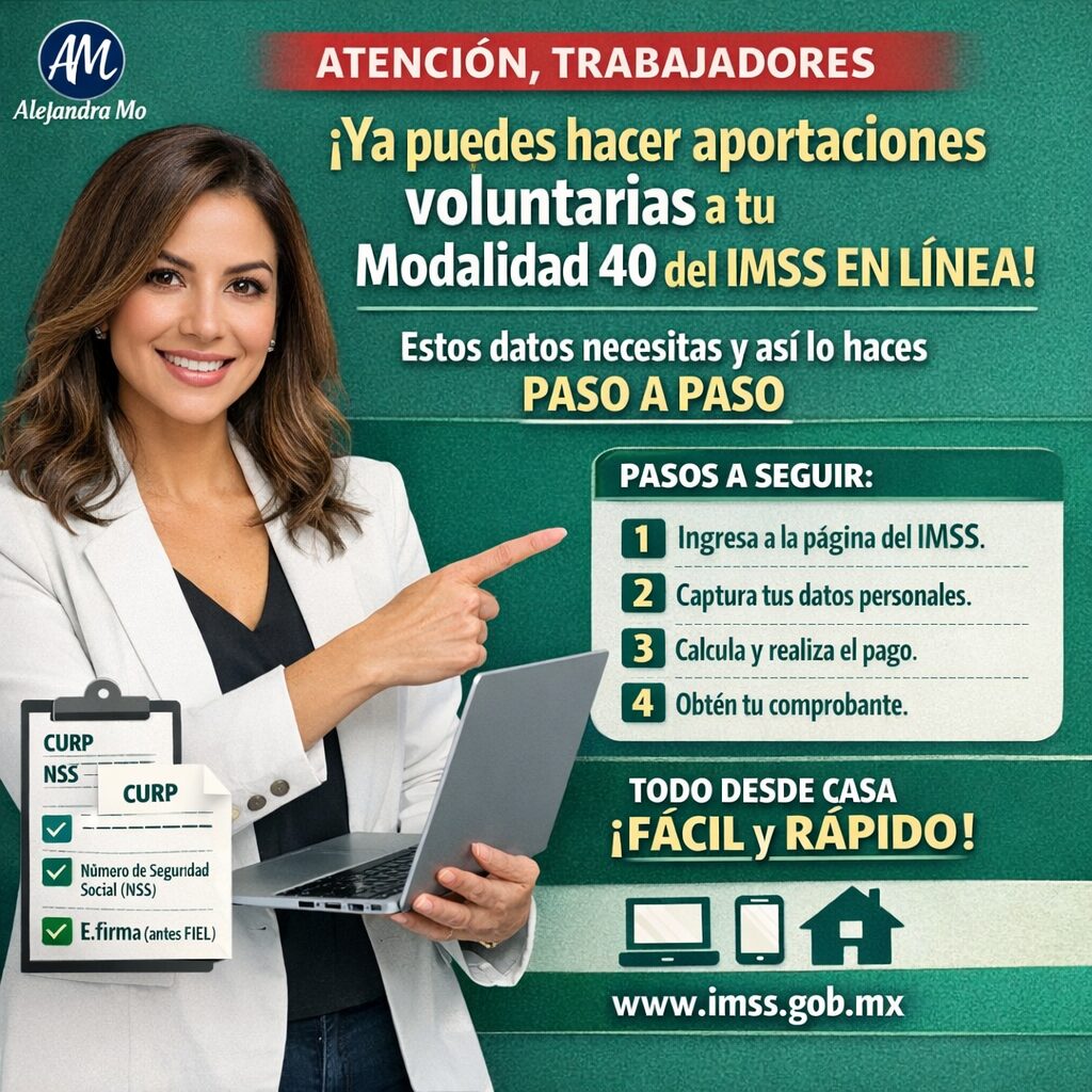 Atención, trabajadores: ya puedes hacer aportaciones voluntarias a tu Modalidad 40 del IMSS en línea; estos datos necesitas y así lo haces paso a paso