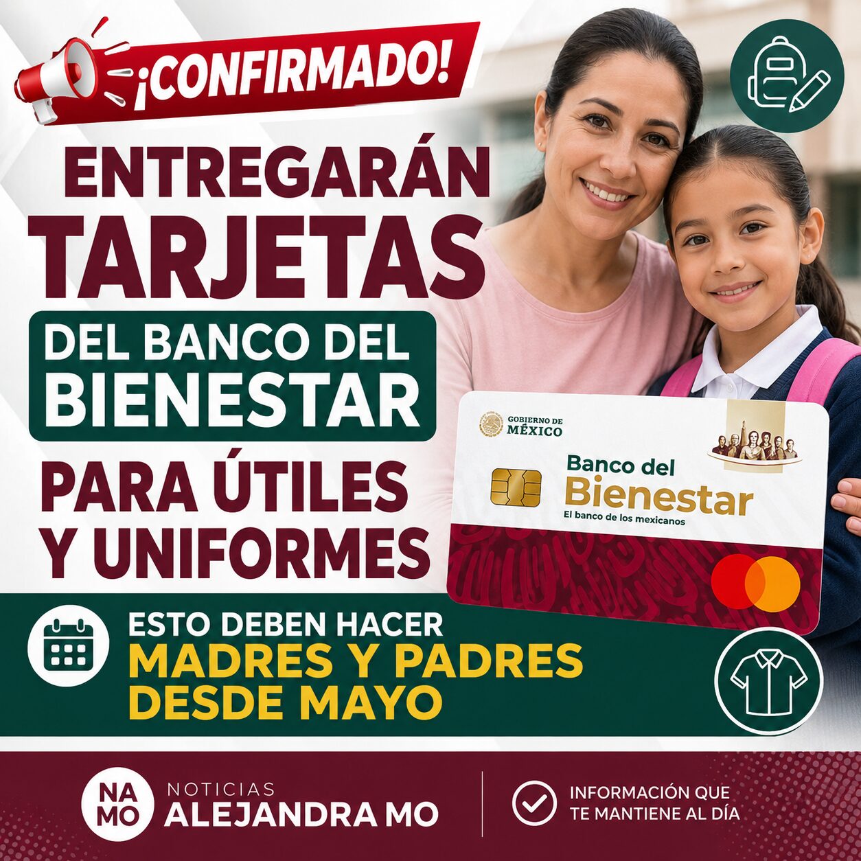 🚨¡Confirmado! Entregarán tarjetas del Banco del Bienestar para útiles y uniformes: esto deben hacer madres y padres desde mayo