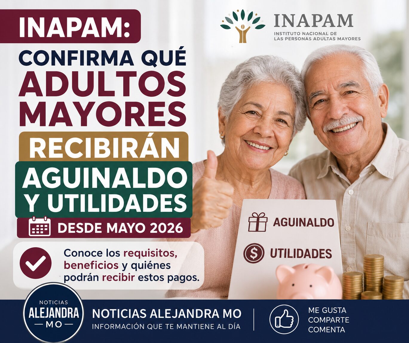 🚨 ¡CONFIRMADO! Estos Adultos Mayores del INAPAM Recibirán Aguinaldo y Utilidades Desde Mayo 2026: Revelan Quiénes Sí Cobran el Beneficio