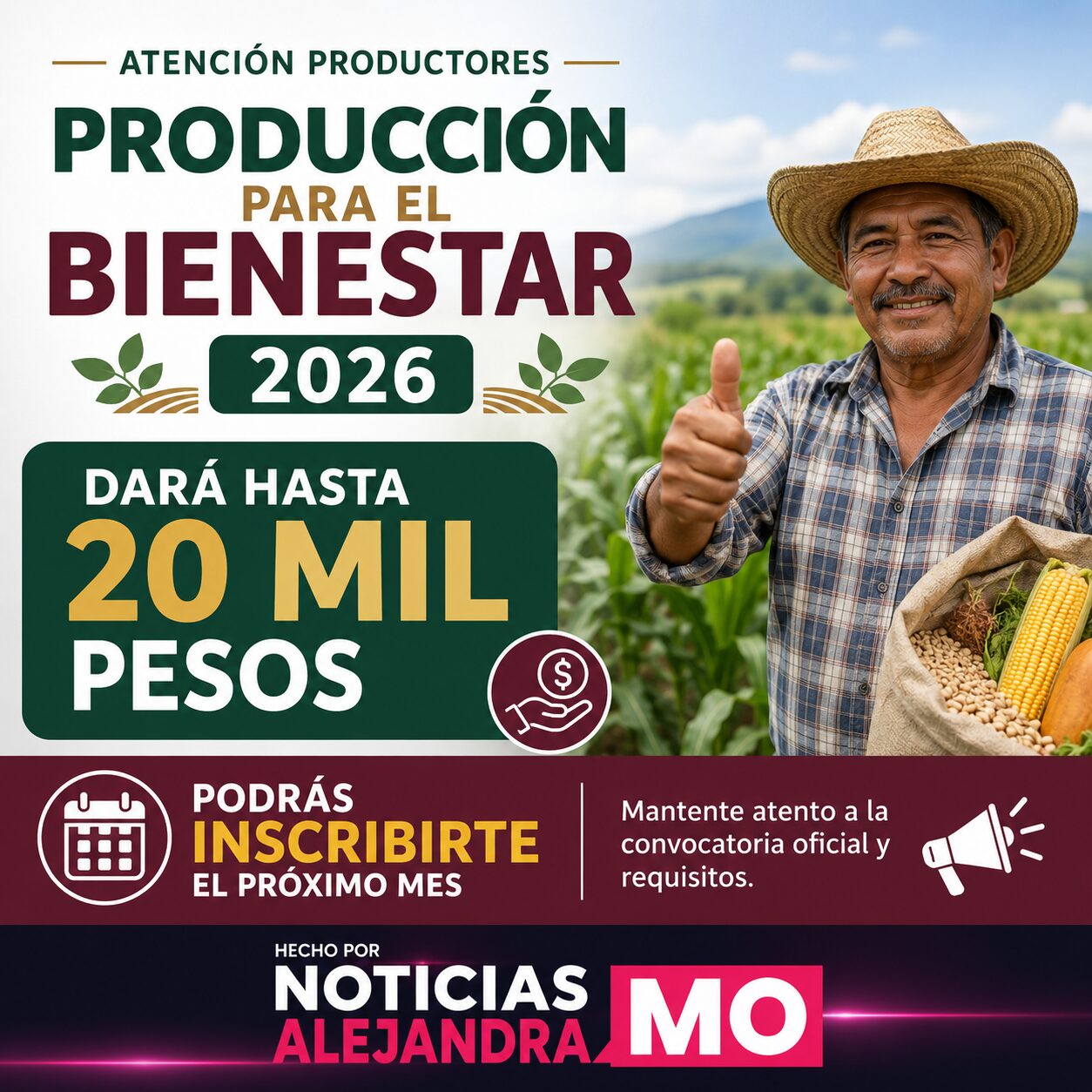 ¡CONFIRMADO! Producción para el Bienestar 2026 Entregará Hasta 20 Mil Pesos: Así Podrás Registrarte el Próximo Mes