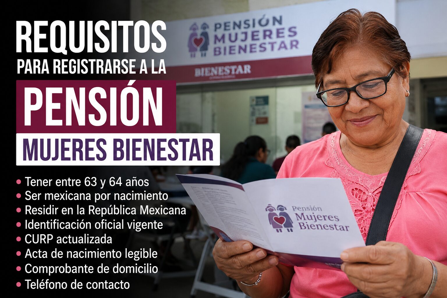 Pensión Mujeres Bienestar 2026: Estos son los requisitos oficiales para registrarse y recibir 3,100 pesos bimestrales