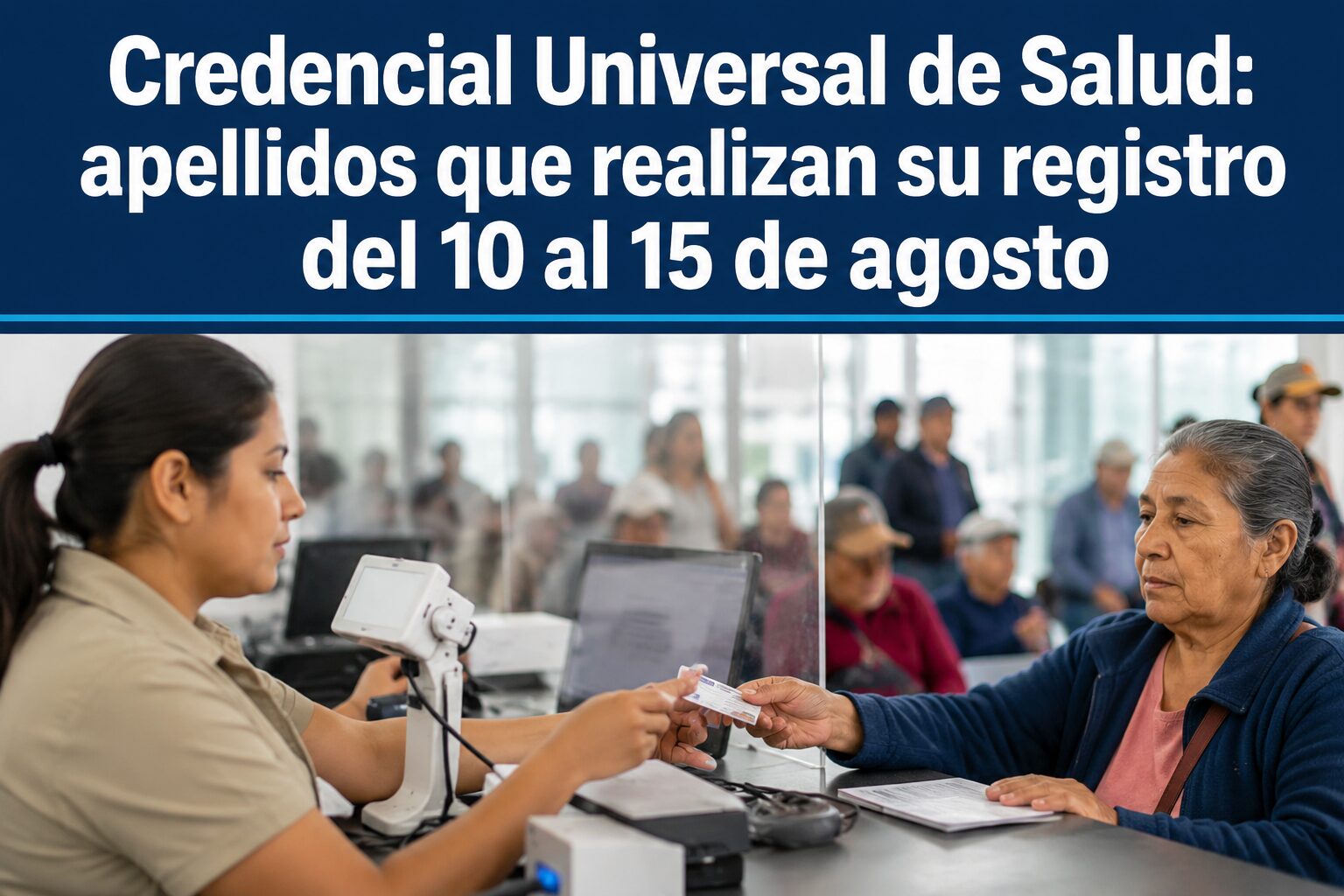 Servicio Universal de Salud 2026: estos beneficiarios de Bienestar pueden registrarse del 10 al 15 de agosto y estas son las letras