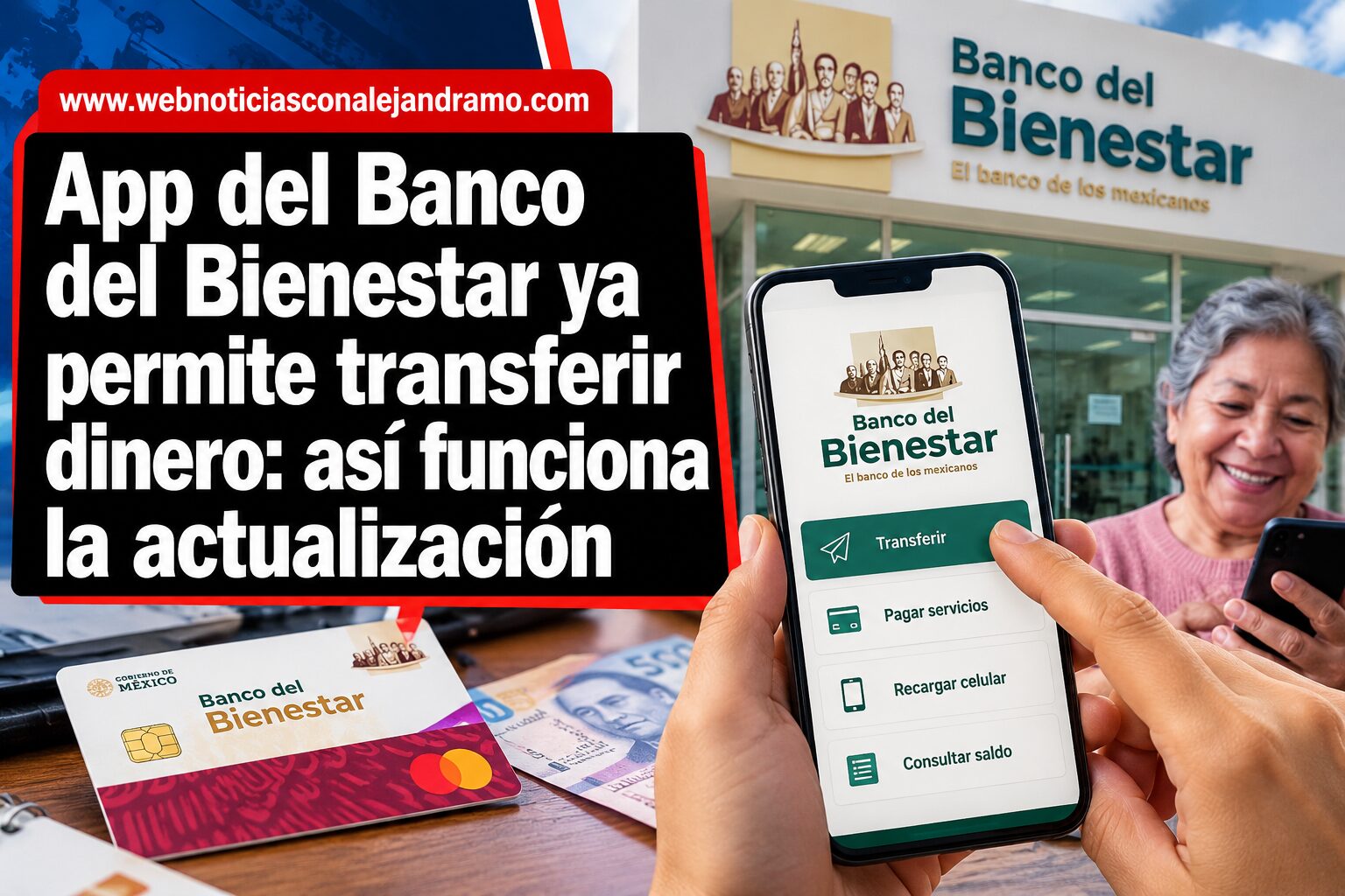 App del Banco del Bienestar ya permite transferir dinero: así funciona la actualización