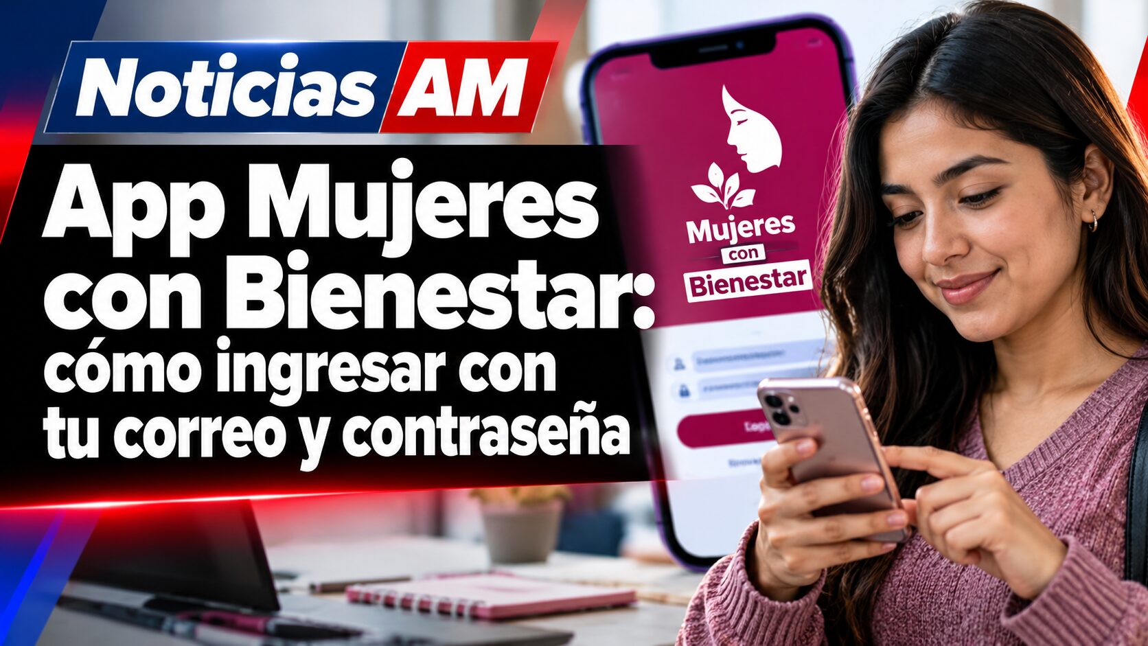 App Mujeres con Bienestar: cómo ingresar con tu correo y contraseña