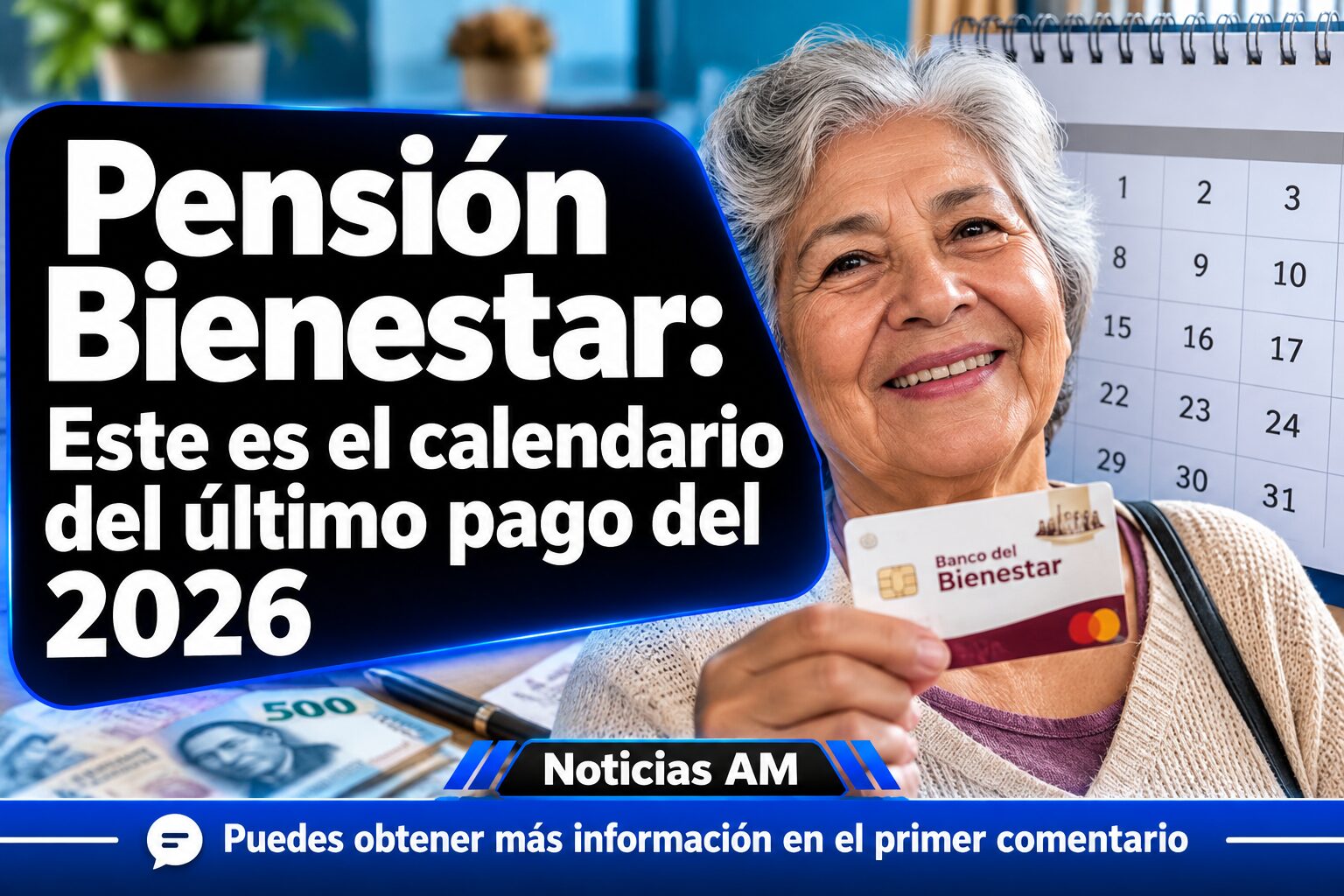 Pensión Bienestar 2026: Este es el calendario del último pago del año; consulta cuándo depositan por apellido