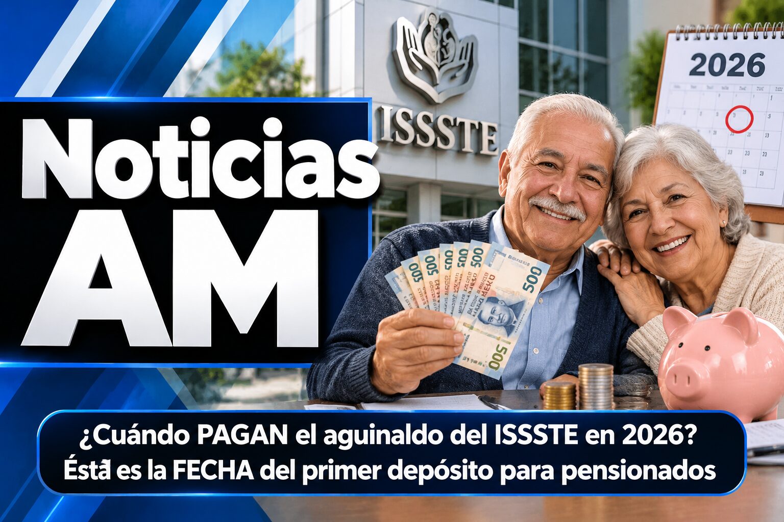¿Cuándo pagan el aguinaldo del ISSSTE en 2026? Esta es la fecha del primer depósito para pensionados