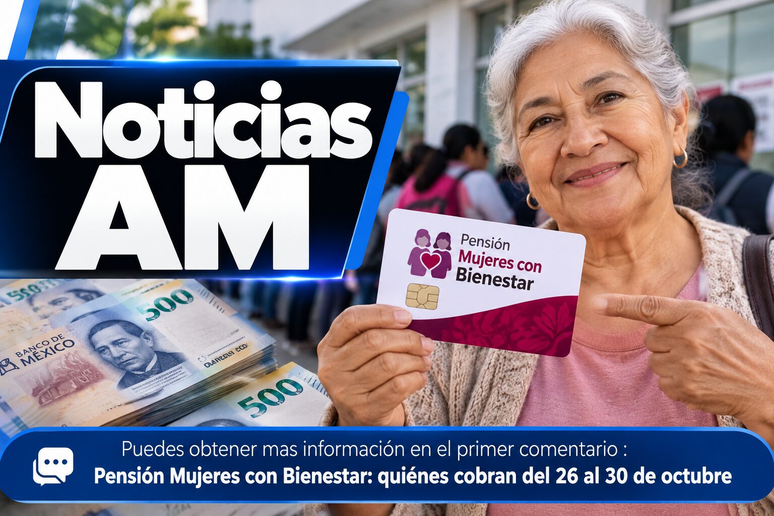 Pensión Mujeres con Bienestar: quiénes cobran del 26 al 30 de octubre de 2026 y calendario de pagos