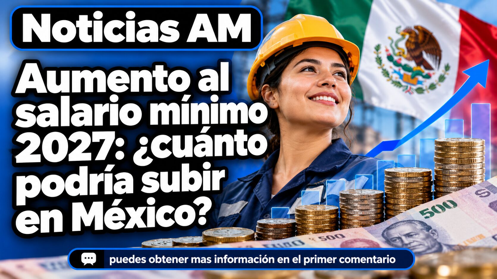 Aumento al salario mínimo 2027: ¿cuánto podría subir en México?
